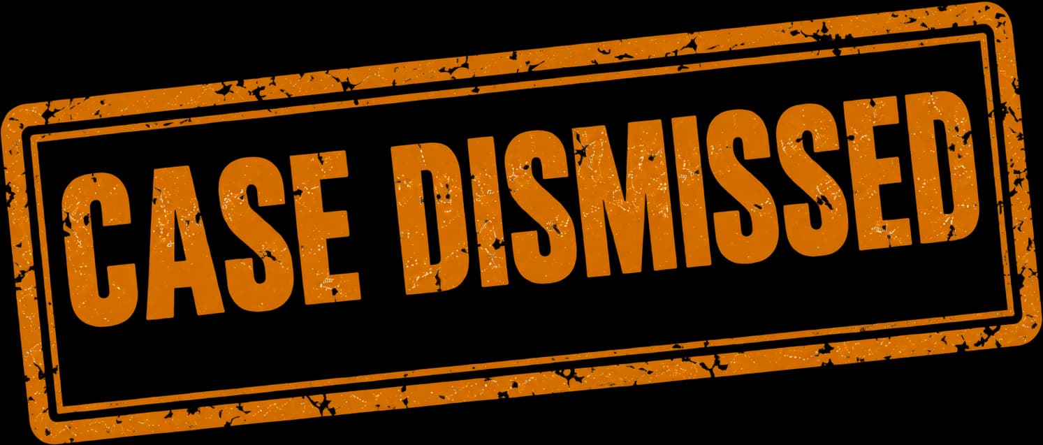 Case Dismissed